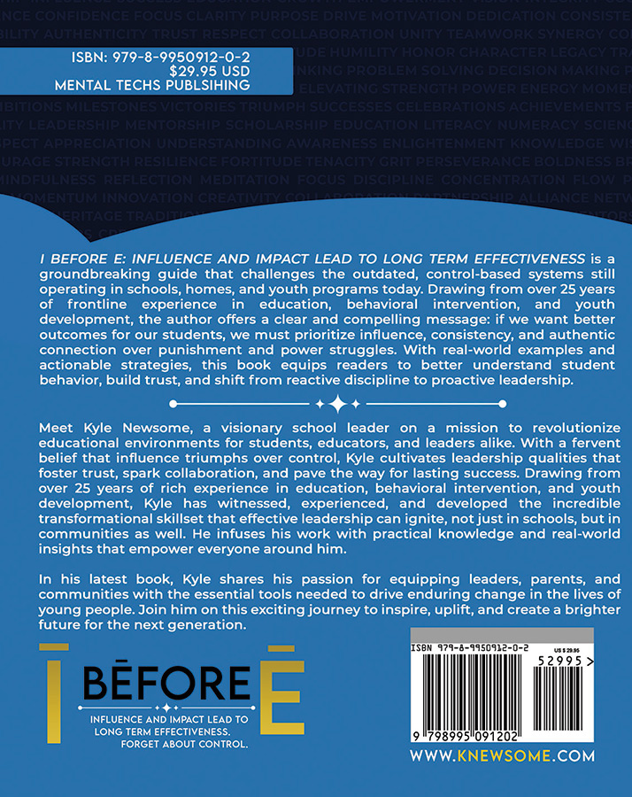 I Before E: Influence and Impact Lead to Long-Term Effectiveness back cover